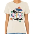 thumbnail image 2 of Nacho Average Mama Shirt Unisex X-Small Natural, 2 of 5