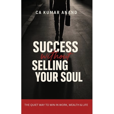 Success Without Selling Your Soul (Paperback)