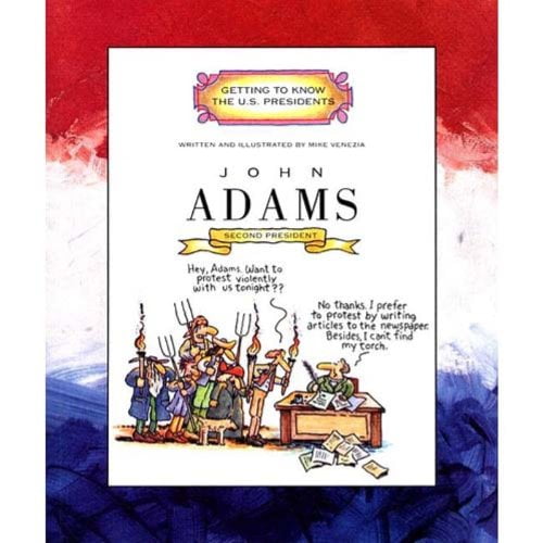 Pre-Owned John Adams: Second President 1797-1801 (Getting to Know the US Presidents) (Paperback) 0516274767 9780516274768