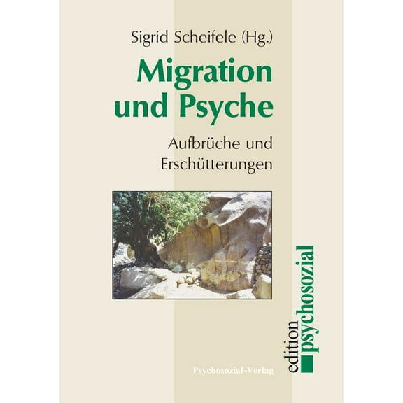 Migration Und Psyche (Paperback)