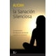 thumbnail image 1 of La Sanación Silenciosa Editorial Kairós 9788411211307, 1 of 2