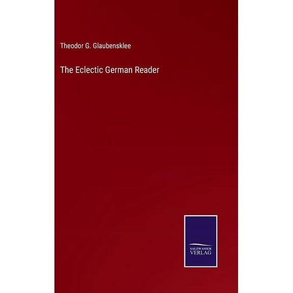 The Eclectic German Reader (Hardcover)