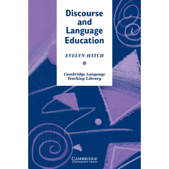 Cambridge Language Teaching Library Discourse and Language Education, (Paperback)