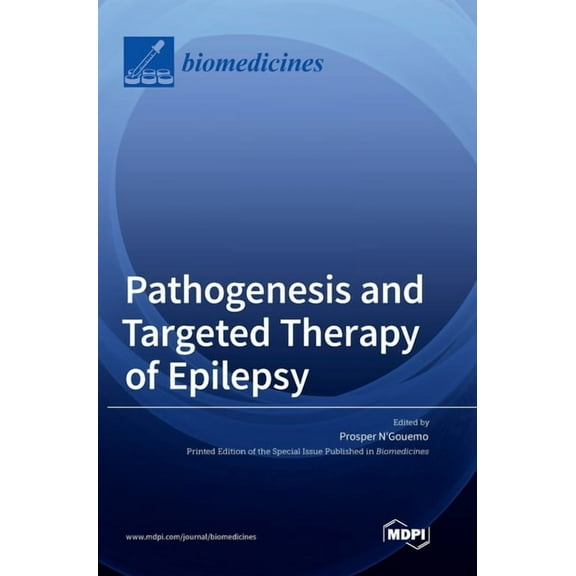 Pathogenesis and Targeted Therapy of Epilepsy, (Hardcover)