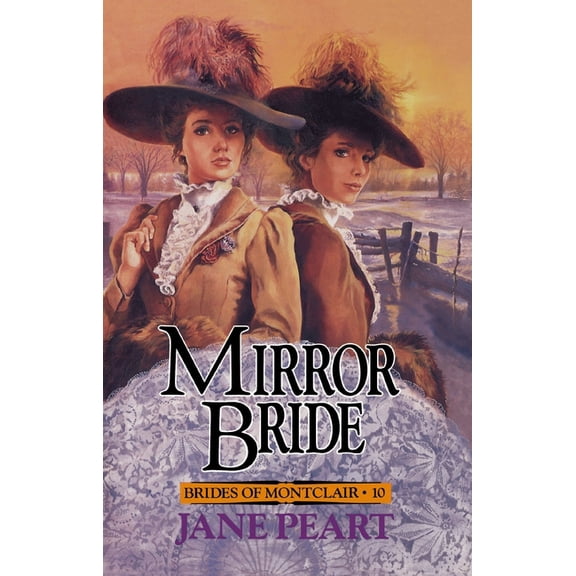 Brides of Montclair Mirror Bride, Book 10, (Paperback)
