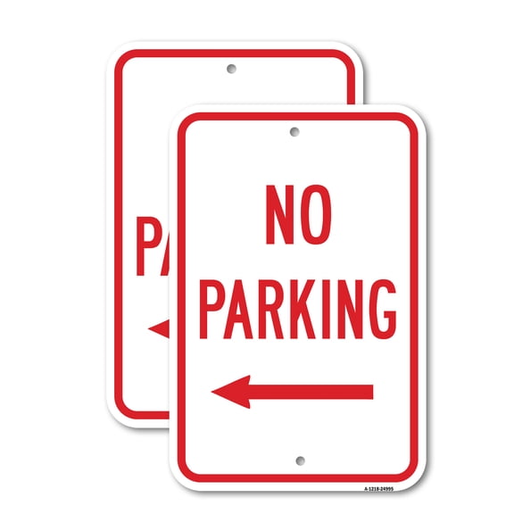(2 Pack) No Parking With Left Arrow | 12" X 18" Heavy-Gauge Aluminum Sign | Rust Free Aluminum, Weather Resistant, Waterproof, Fade Resistant, 2 Pre-drilled Holes