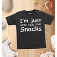 thumbnail image 4 of Shop4Ever I'm Just Here for the Snacks Funny Toddler's Cotton T-Shirt 5T/6T Black, 4 of 6