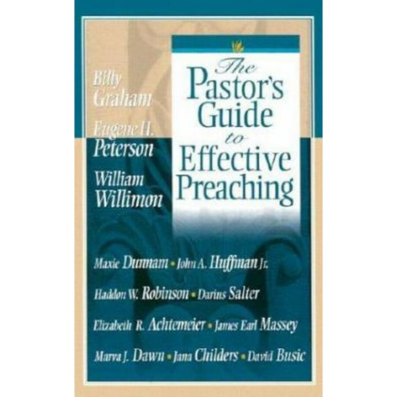 Pre-Owned The Pastor's Guide to Effective Preaching (Paperback) 0834120313 9780834120310