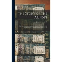 The Story of the Arndts (Hardcover)