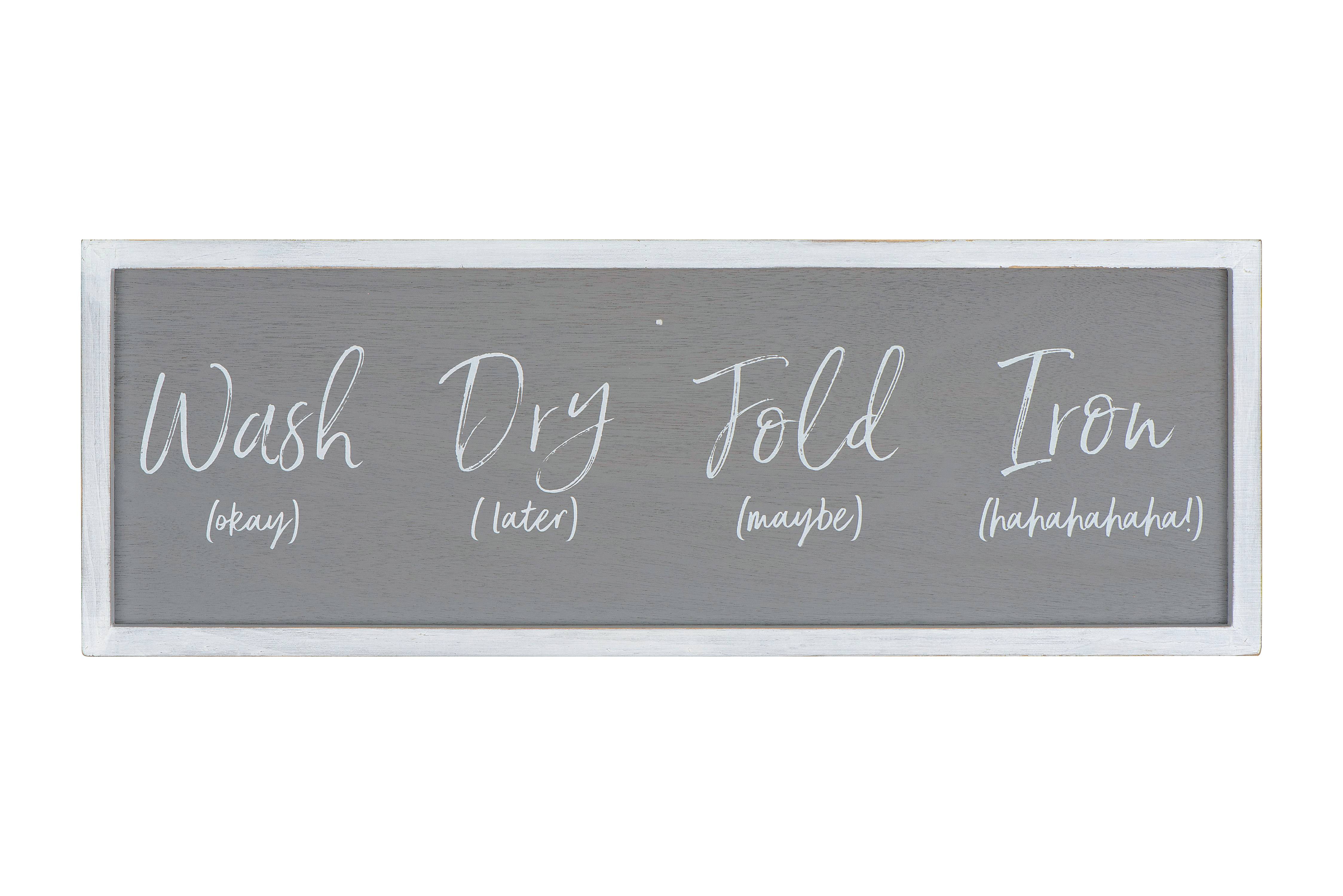Woven Paths Grey 'Wash ... Fold 'maybe' Iron 'hahaha'' Wood Framed Wall Decor