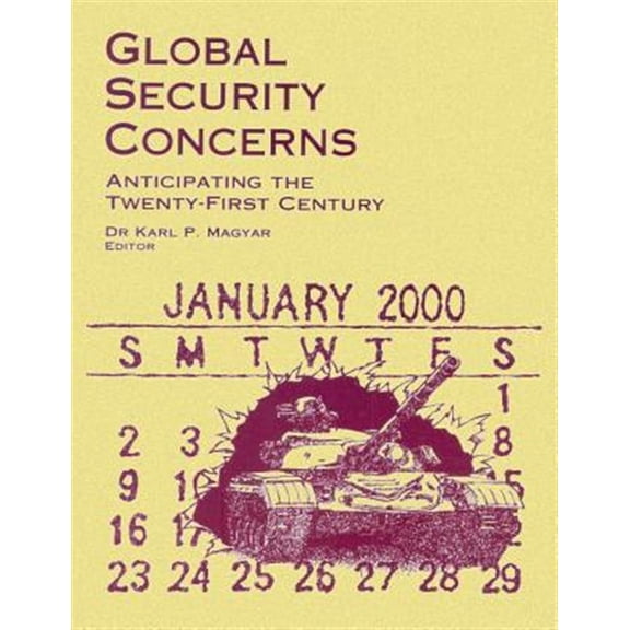 Pre-Owned Global Security Concerns - Anticipating the Twenty-First Century