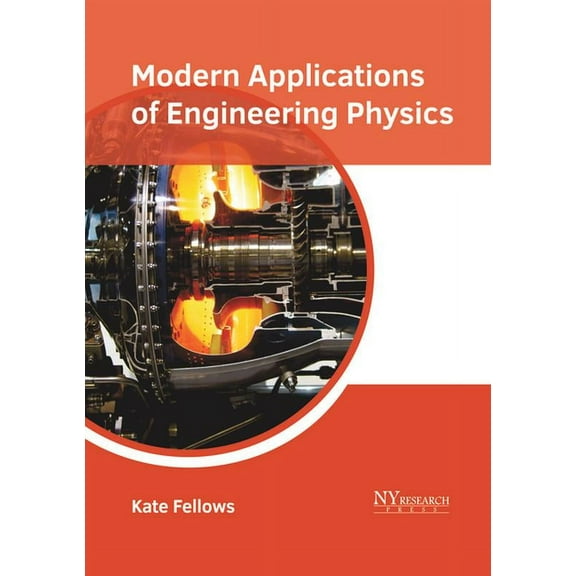 Modern Applications of Engineering Physics, (Hardcover)