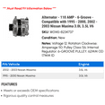 thumbnail image 2 of Alternator - 110 AMP - 6-Groove - Compatible with 1995 - 2000, 2002 - 2003 Nissan Maxima 3.0L 3.5L V6 1996 1997 1998 1999, 2 of 2