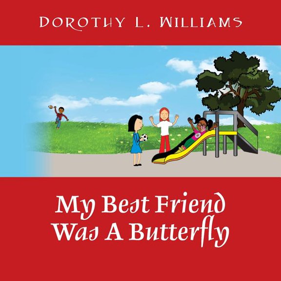 My Best Friend Was A Butterfly, (Paperback)