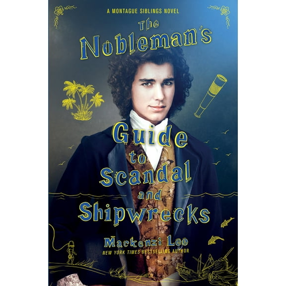 Montague Siblings The Nobleman's Guide to Scandal and Shipwrecks, Book 3, (Paperback)