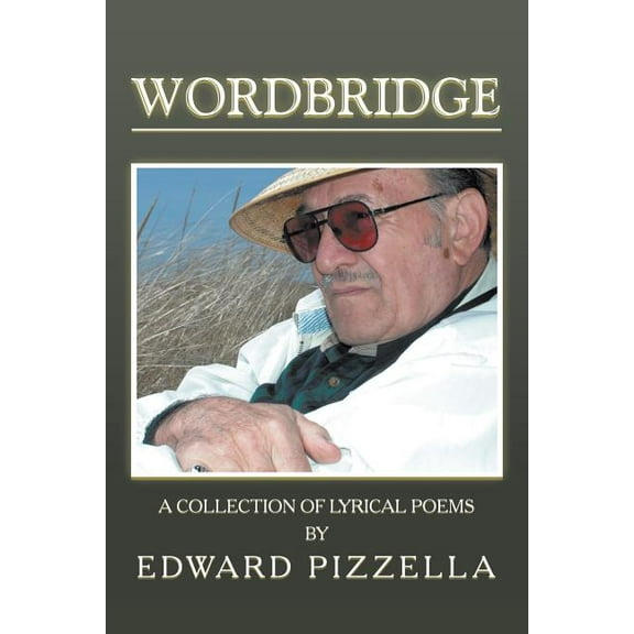 Wordbridge : A Collection of Lyrical Poems