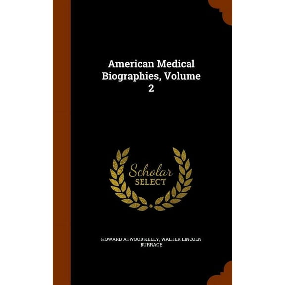 American Medical Biographies, Volume 2 (Hardcover)