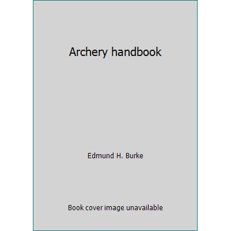 Archery handbook, Used [Hardcover]