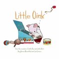 thumbnail image 1 of Little Oink By Rosenthal, Amy Krouse/ Corace, Jen (ILT), 1 of 1