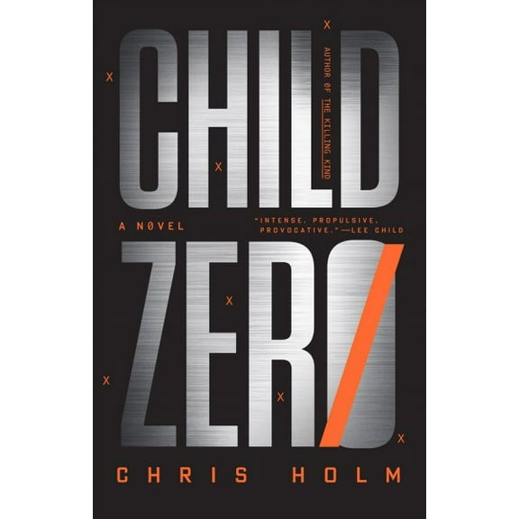 Pre-Owned Child Zero (Hardcover) 0316295124 9780316295123
