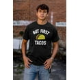 thumbnail image 4 of But First Tacos Tuesday Funny Food Plus Size Crewneck Graphic Tee Shirt Brisco Brands 2X, 4 of 5