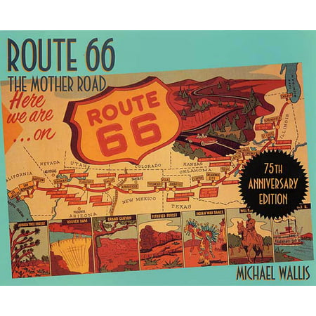 Route 66, 75th Anniversary Edition : The Mother
