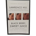 thumbnail image 1 of Pre-Owned Black Berry, Sweet Juice (Paperback) 0006385087 9780006385080, 1 of 1