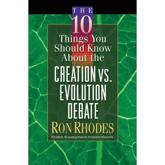 The 10 Things You Should Know about the Creation Vs. Evolution Debate, (Paperback)