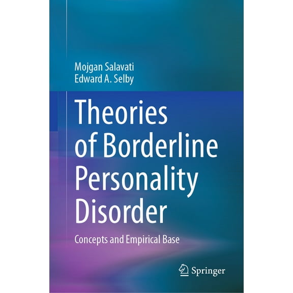 Theories of Borderline Personality Disorder: Concepts and Empirical Base, (Hardcover)