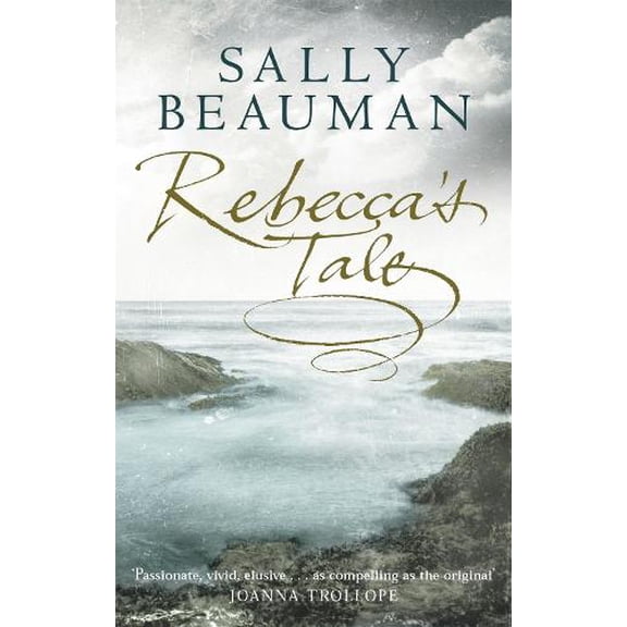 Pre-Owned Rebecca's Tale (Paperback) 0751533130 9780751533132