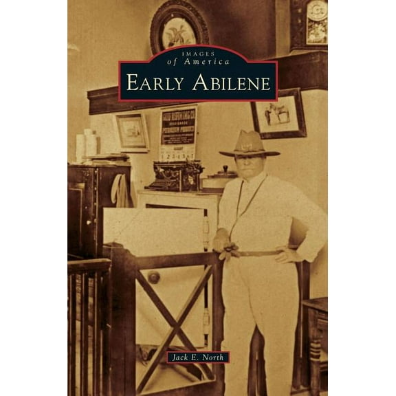 Early Abilene (Hardcover)