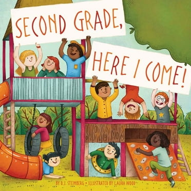 Here I Come! Second Grade, Here I Come!, (Paperback)