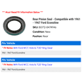 thumbnail image 2 of Rear Pinion Seal - Compatible with 1961 - 1967 Ford Econoline 1962 1963 1964 1965 1966, 2 of 2