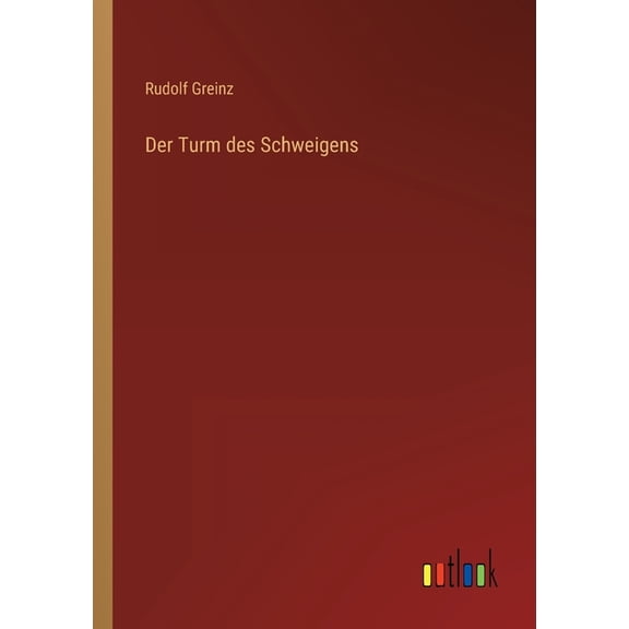 Der Turm des Schweigens (Paperback)