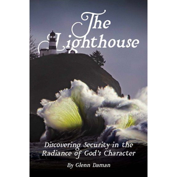 Pre-Owned The Lighthouse: Discovering Security in the Radiance of God's Character (Paperback) 163357413X 9781633574137