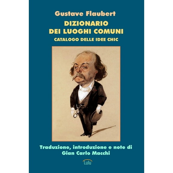 Dizionario dei luoghi comuni, (Paperback)
