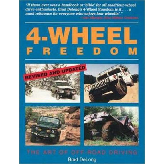 Pre-Owned 4-Wheel Freedom: The Art of Off-Road Driving (Paperback) 0873648919 9780873648912