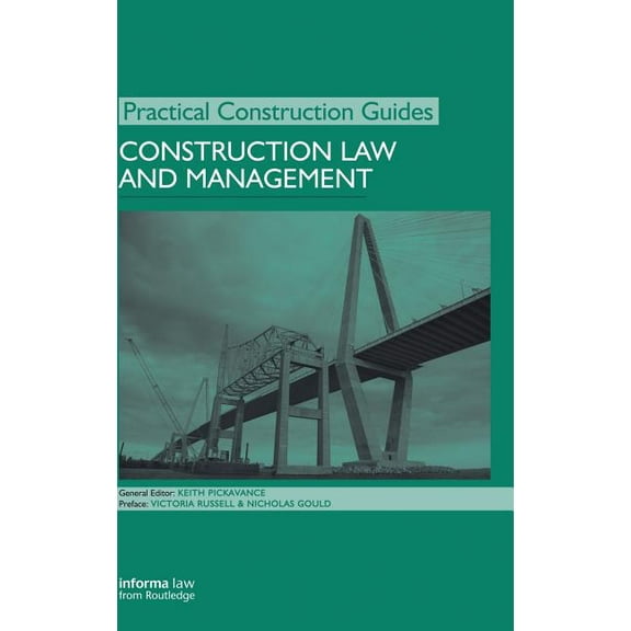 Practical Construction Guides Construction Law and Management, (Hardcover)