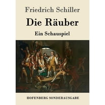 Die Räuber : Ein Schauspiel (Paperback)
