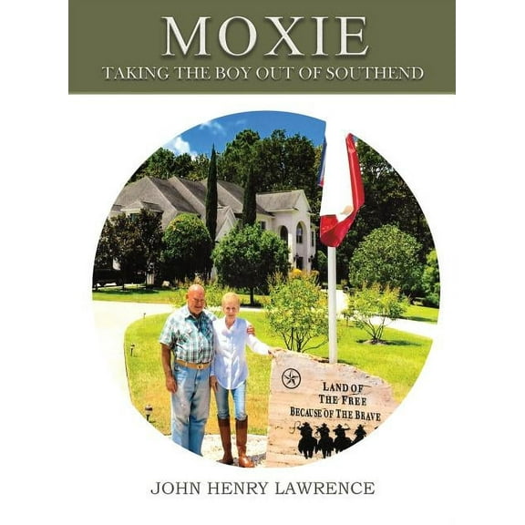 Moxie: Taking the boy out of Southend, (Hardcover)