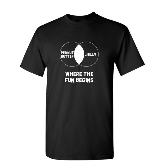 Peanut Butter Jelly Where The Fun Sarcastic Humor Graphic Novelty Funny Tall T Shirt