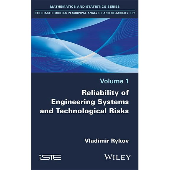 Reliability of Engineering Systems and Technological Risk, (Hardcover)