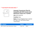thumbnail image 2 of Automatic Transmission Filter Kit - Compatible with 2007 Country Coach Motorhome Tribute 8.8L 6-Cylinder, 2 of 2