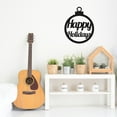 thumbnail image 2 of Happy Holidays Christmas Ornament Themed Laser Cut Solid Steel Decorative Home Accent Wall Sign Hanging, 2 of 3