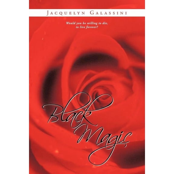 Black Magic (Paperback) by Jacquelyn Galassini