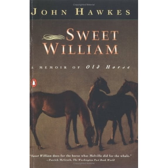 Pre-Owned Sweet William: A Memoir of Old Horse (Paperback) 0140236163 9780140236163
