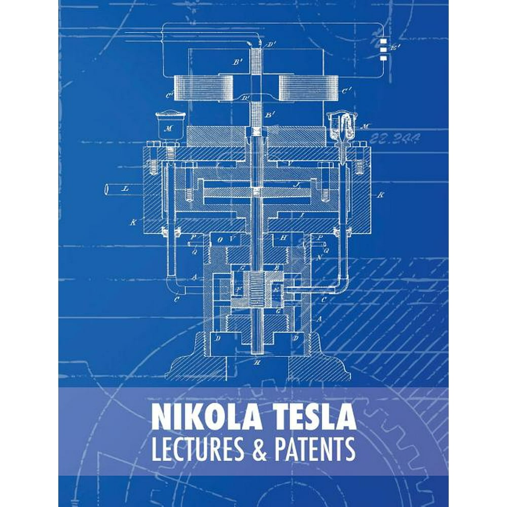 Nikola Tesla : Lectures and Patents (Hardcover) - Walmart.com - Walmart.com