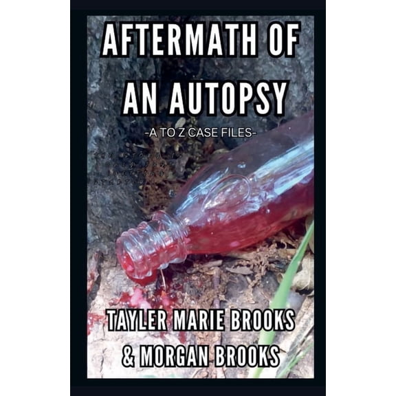 A to Z Case Files Aftermath of an Autopsy, Book 1, (Paperback)