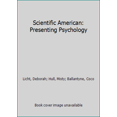 thumbnail image 1 of Pre-Owned Scientific American: Presenting Psychology (Paperback) 1319016375 9781319016371, 1 of 1