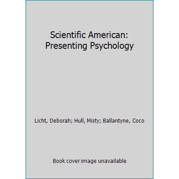 Pre-Owned Scientific American: Presenting Psychology (Paperback) 1319016375 9781319016371